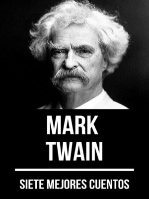 cover image of 7 mejores cuentos de Mark Twain
